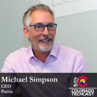 Colorado TechCast Michael Simpson Pairin