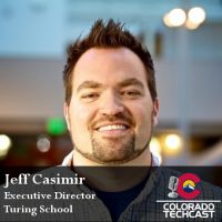 Jeff Casimir Turing School Colorado TechCast